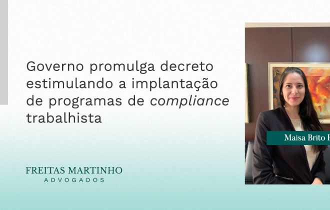 Governo Promulga Decreto Estimulando a Implantação de Programas de Compliance Trabalhista